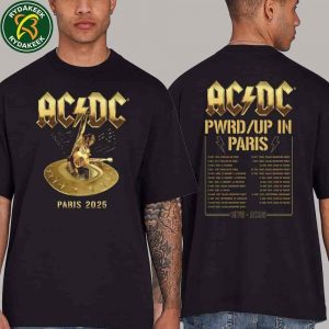 ACDC Paris PWR Up Tour 2025 Event Tee At Stade De France August 9 Merchandise Dates List T-Shirt