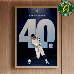 Aaron Judge New York Yankees MLB A 40-HR Season For The 4th Time in His Career 2025 Home Decor Poster Canvas