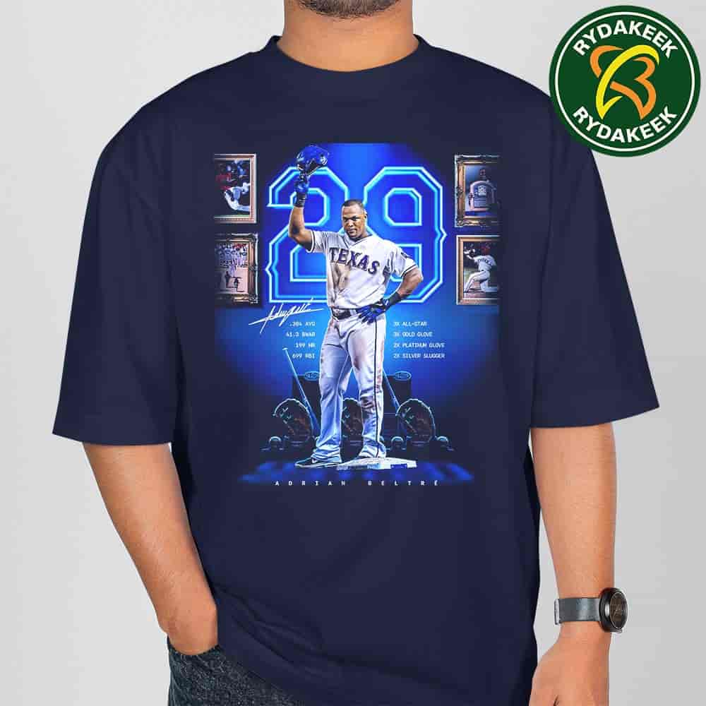Adrian Beltre Texas Rangers MLB 2025 The Goat National Baseball Hall Of Fame Third Baseman And Teammate Dedicated August 22 2025 T-Shirt