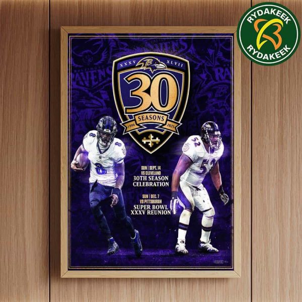 Baltimore Ravens to Celebrate 30th NFL Season Sept 14 vs Cleveland And Dec 7 vs Pittsburgh Super Bowl XXV reunion Home Decor Poster Canvas