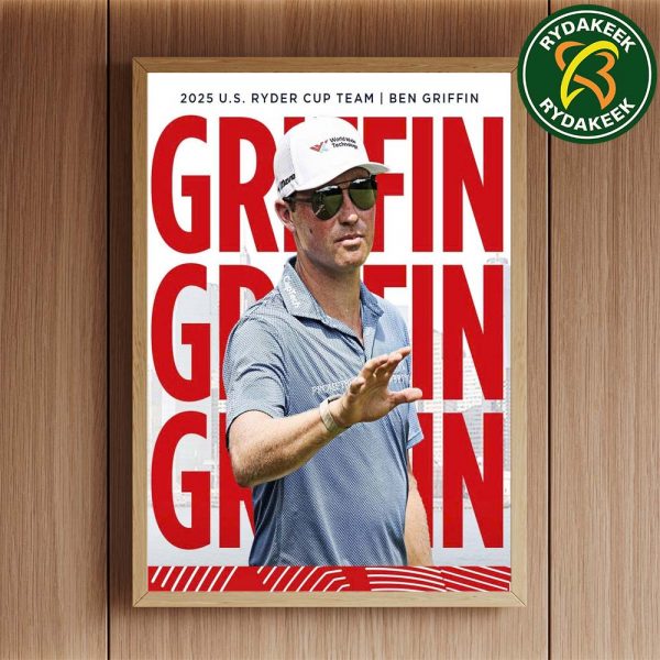 Ben Griffin The US Ryder Cup Team 2025 Home Decor Poster Canvas