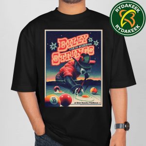 Billy Strings Live In Bozeman Exclusive Poster In Bozeman At Brick Breeden Fieldhouse West Lobby On August 15 2025 Max Loeffler Art Unisex T-Shirt