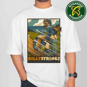 Billy Strings Summer Tour 25 In Milwaukeek WI On August 8 Art By Dan Dippel T-shirt