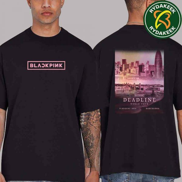 Blackpink Deadline World Tour 2025-2026 Exclusive Tee Barcelona Spain At Estadi Olimpic Lluis Companys On August 9 Merchandise T-Shirt