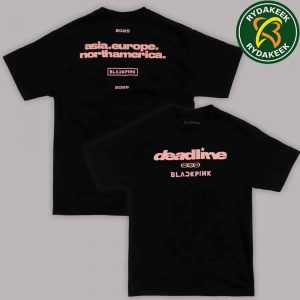 Blackpink Deadline World Tour 2025-2026 Tour Asia Europe North America Continent Logo Merchandise Two Sided Unisex T-Shirt