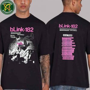 Blink 182 Missionary Impossible 2025 Tour Schedule List Dates Two Sided Merch T-Shirt