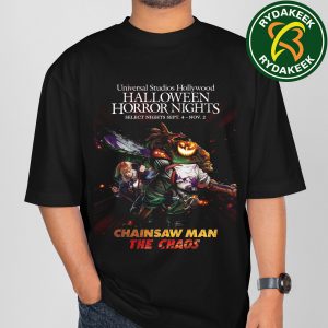 Chainsaw Man The Chaos Halloween Horror Nights Inside The DreamWorks Theatre 2025 On September 4 – November 2 Unisex T-Shirt