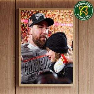 Congrats Taylor Swift And Travis Kelce The Chiefs Kingdom 2025 Today Is A Fairytale Home Decor Poster Canvas