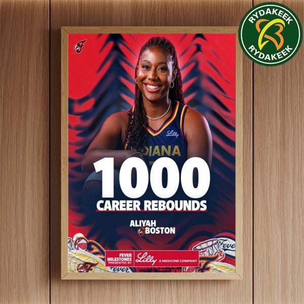 Congrats To Aliyah Boston Indiana Fever On Becoming The Fastest Player In Franchise History To Reach 1000 Career Rebounds Home Decor Poster Canvas