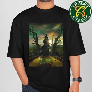 Exclusive Character Posters Wicked Elphaba In Theaters On November 21 2025 Unisex T-Shirt