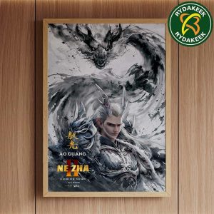 Exclusive character posters for Ne Zha 2 Ao Guang In theaters and IMAX on August 22 Home Decor Poster Canvas