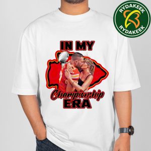 In My Championship Era Taylor Swift And Travis Kelce Chiefs Unisex T-Shirt