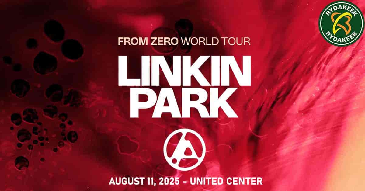 Linkin Park From Zero World Tour 2025 Chicago Pre Show, Setlist & Ticket Info for August 11 at United Center