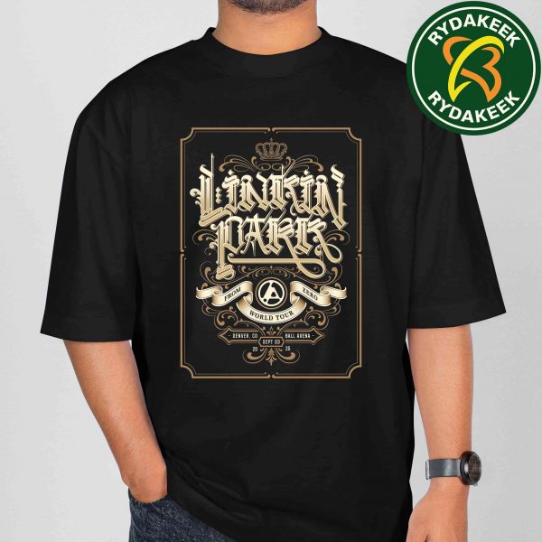 Linkin Park From Zero World Tour Denver CO At Ball Arena On September 3 2025 CRYPTIK T-Shirt
