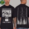 Nine Inch Nails Peel It Back Tour Collection CBH Lyric Tee Exclusive Merch 2025 Unisex T-Shirt