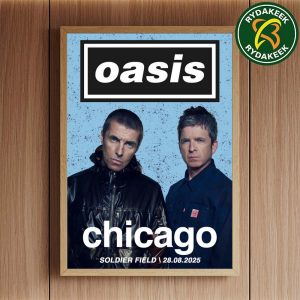 Oasis Live 25 In Chicago, USA At Soldier Field On August 28 2025 Merch Home Decor Poster Canvas