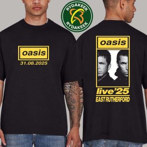 Oasis Live 25 In East Rutherford At Metlife Stadium On August 31 2025 Merch Unisex Two Sided T-Shirt