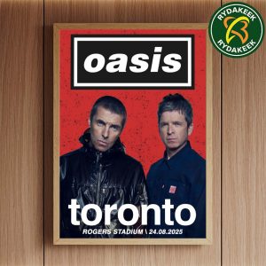 Oasis Live 25 Toronto, Canada At Rogers Stadium On August 24 2025 Merchandise Home Decor Poster Canvas