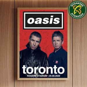 Oasis Live 25 Toronto, Canada At Rogers Stadium On August 25 2025 Merchandise Home Decor Poster Canvas