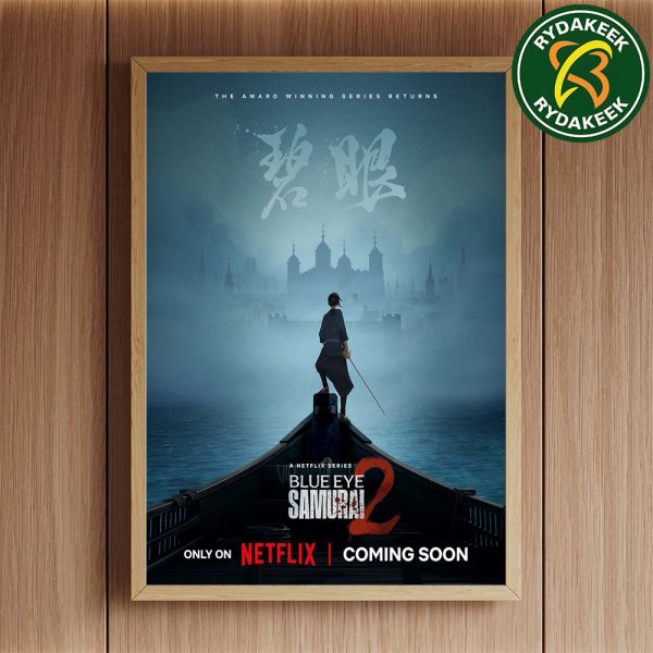 Official Poster For Blue Eye Samurai Season 2 On Netflix Coming Soon Home Decor Poster Canvas