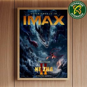 Official Poster For Ne Zha 2 In Theaters August 22 In IMAX Witness A Hero Reborn Home Decor Poster Canvas