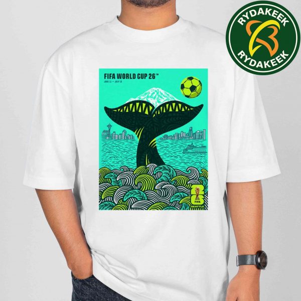 Official Poster Seattle Fifa World Cup 2026 On June 11 – July 19 Shogo Ota Art Unisex T-Shirt