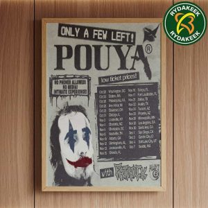 Pouya Only A Few Left 2025 Schedule List Dates Home Decor Poster Canvas