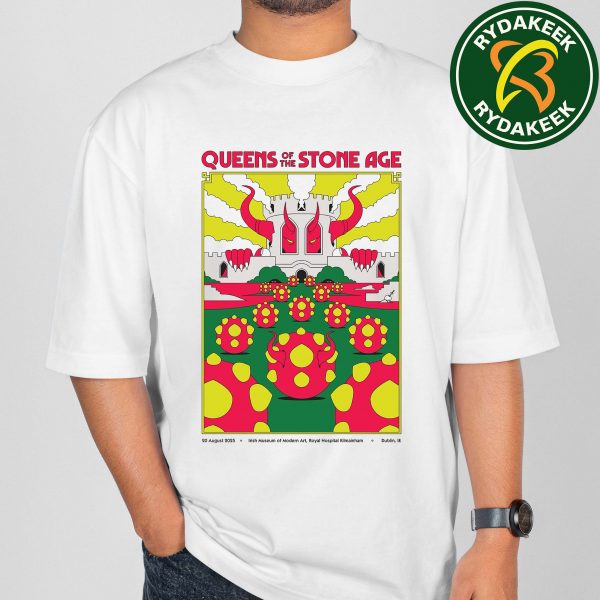 Queens Of The Stone Age In Dublin, IE At Irish Museum of Modern Art, Royal Hospital Kilmainham 2025 Exclusive Poster On August 20 Unisex T-Shirt