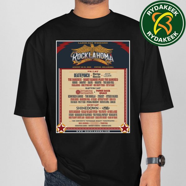 Rocklahoma Festival 2025 Labor Day Weekend At Catch The Fever Music Festival Grounds In Pryor Oklahoma On Aug 29-31 2025 Full Lineup Unisex T-Shirt