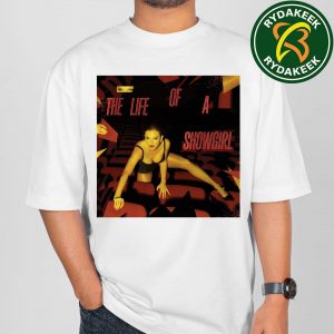 Taylor Swift The Life of a Showgirl in 2025 Album on October 3 2025 Unisex T-Shirt