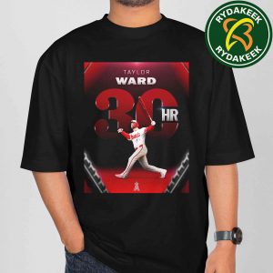 Taylor Ward Los Angeles Angels MLB 2025 Reaches 30-Homer Mark T-Shirt