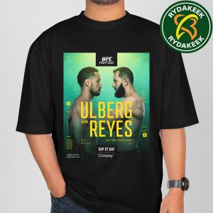 The Official Poster Ulberg Carlos Vs Dom Reyes UFC Fight Night Western Australia On September 27 2025 T-Shirt