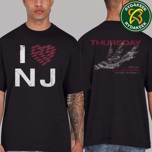 Thursday Band Metlife Stadium Merch Tee I Love NJ Live At East Rutherford On August 9th 2025 T-Shirt