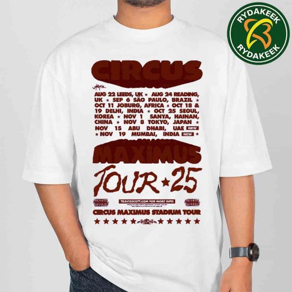 Travis Scott Circus Maximus Tour 2025 Begins On August 22 At Reading Festival And Continues Across Multiple Dates T-Shirt