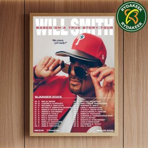 Will Smith Based On A True Story Tour Summer 2025 UK And EU Tour Dates Home Decor Poster Canvas