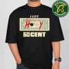 50 Cent I Get Money Official Merch Legacy Tour 2025 Unisex T-Shirt