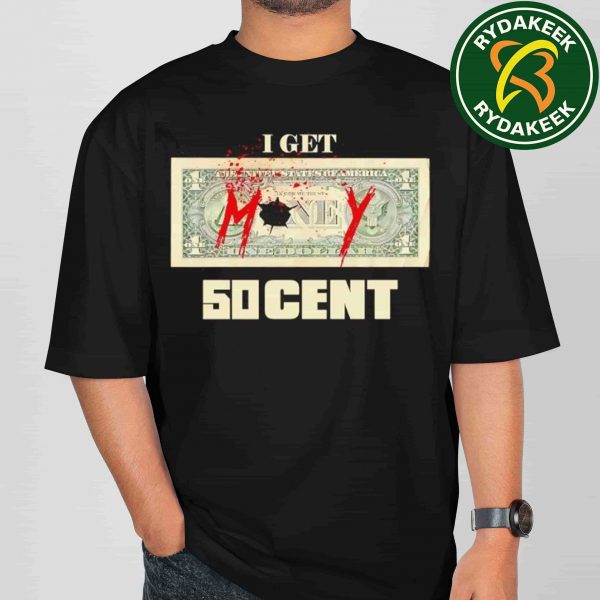 50 Cent I Get Money Official Merch Legacy Tour 2025 Unisex T-Shirt