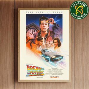 Back To The Future The Film’s 40th Anniversary Back In Theaters IMAX On October 31 2025 Turn Back The Clock Home Decor Poster Canvas