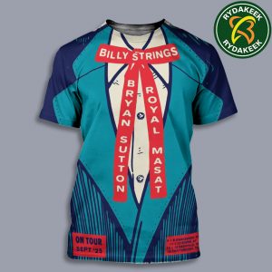 Billy Strings Summer Tour 2025 With Bryan Sutton And Royal Masat In September 2025 All Over Print T-Shirt