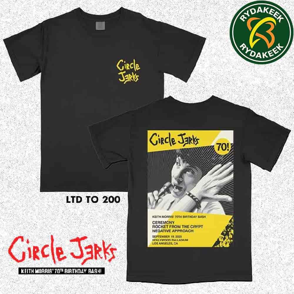Circle Jerks Keith’s 70th Birthday Bash Exckusive Tee September 19 2025 Los Angeles CA At Hollywood Palladium T-Shirt