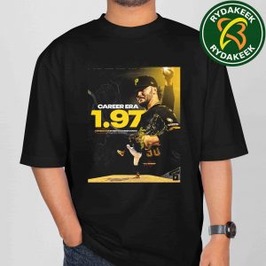 Congratulations Paul Skenes Pittsburgh Pirates Career Era 1.97 Lowest Ever In First 52 Career Starts Merchandise Unisex T-Shirt