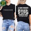 Charlie Kirk White Freedom Shirt Official Freedom Tee From The Charlie Kirk Show Store