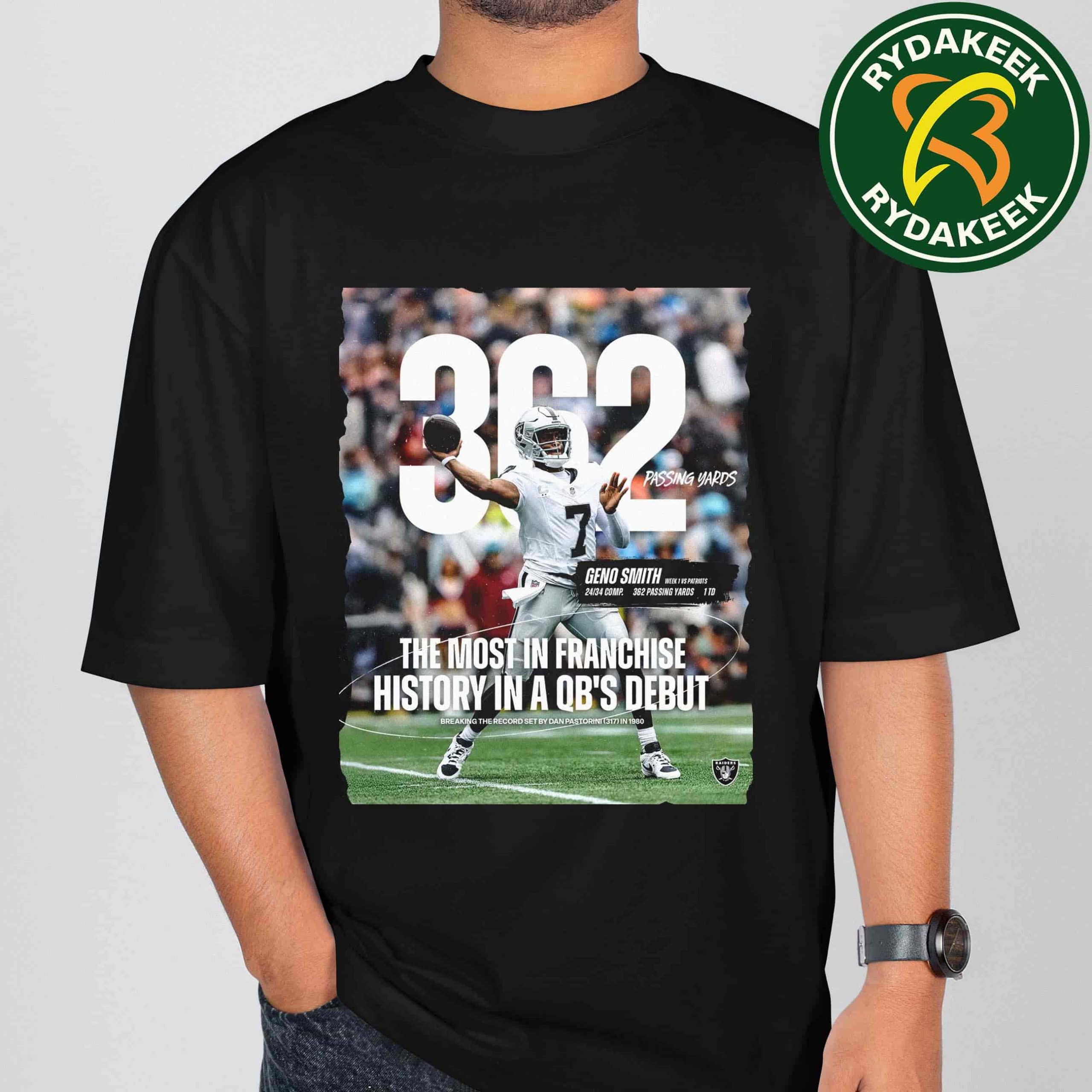 Geno Smith Las Vegas Raiders NFL 362 Passing Yards The Most In Franchise History In A QB Debut 2025 T-Shirt