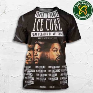 Ice Cube Truth To Power Four Decades Of Attitude North America Tour Dates List 2025 All Over Print T-Shirt