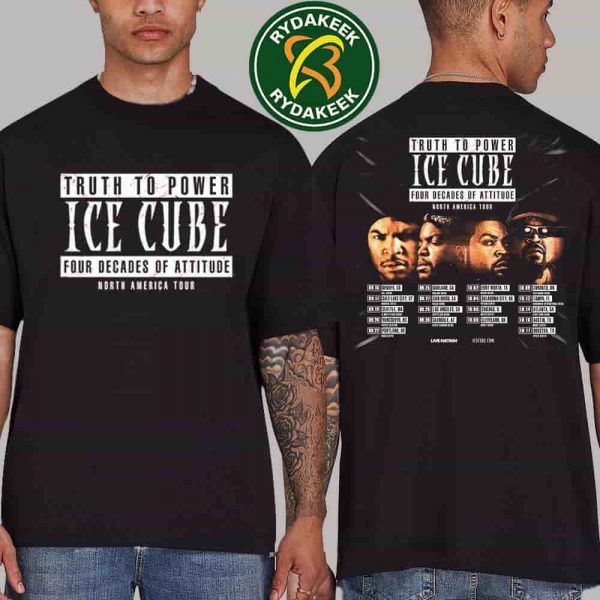 Ice Cube Truth To Power Four Decades Of Attitude North America Tour Dates List 2025 Merch Two Sided T-Shirt