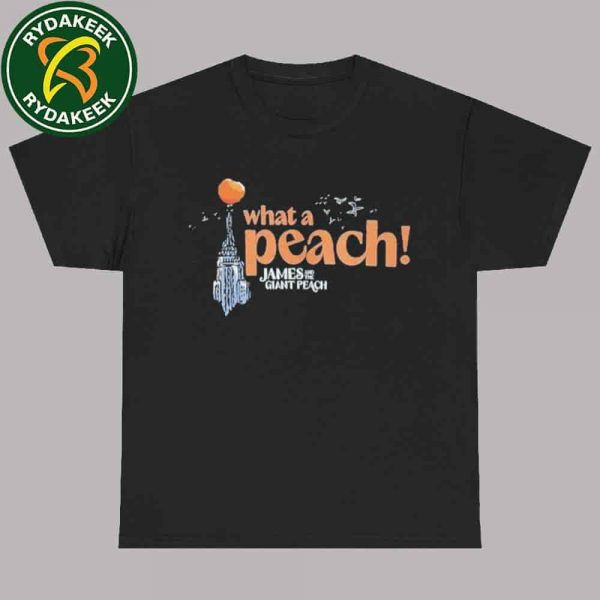James And The Giant Peach What A Peach Unisex T-Shirts