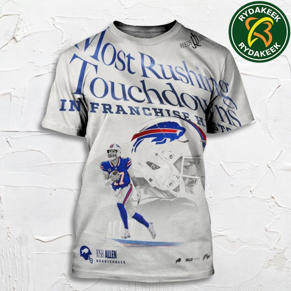 Josh Allen Buffalo Bills NFL Most Rushing Touchdowns In Franchise History 2025 All Over Print T-Shirt