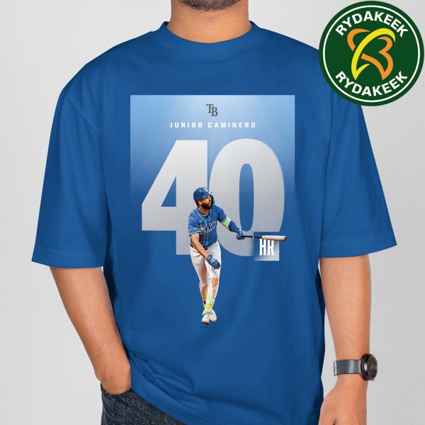 Junior Caminero Tampa Bay Rays Hit 40 HR In A Season MLB 2025 T-Shirt