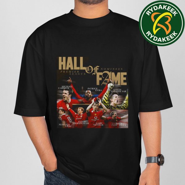 Manchester United Hall Of Fame Premier League Nominees 7 Former Reds T-Shirt