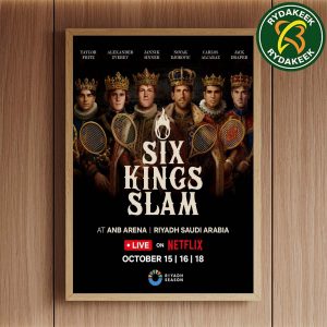 Six Kings Slam Tennis Best Players In The World At ANB Arena Riyadh Saudi Arabia Netflix On October 15-16-18 2025 Home Decor Poster Canvas